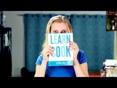 ヒラー・ジョンソンのLearn To Cook Book!ヒラ・ジョンソンのLearn to Cook Book｜ヒラクッキング (Learn To Cook Book! Hilah Johnson's Learn to Cook Book | Hilah Cooking)