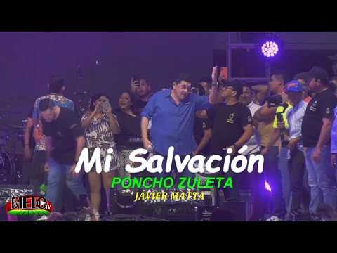 Mi Salvación (En Vivo) Poncho Zuleta - Javier Matta - 2025