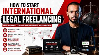 How to Start International Legal Freelancing | Complete Beginner to Advanced Guide