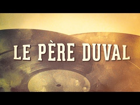 Le Père Duval, Vol. 1 « Chansons françaises à textes » (Album complet)