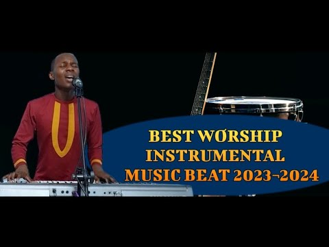 NEW WORSHIP INSTRUMENTAL BEAT BEST FOR CHURCH SERVICES 2023-24 BY Minister DANYBLESS