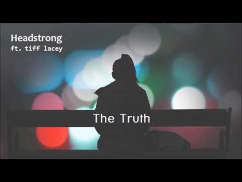 Headstrong feat. Tiff Lacey - The Truth (David West Progressive Mix)
