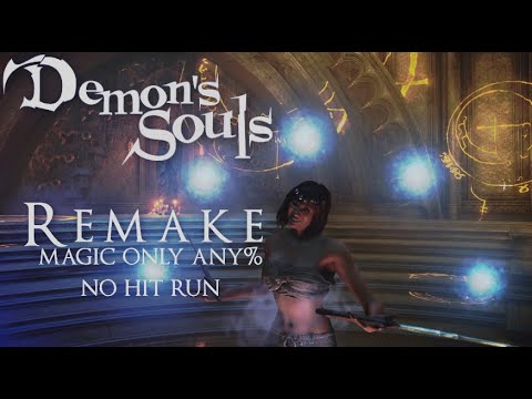 -WORLD'S FIRST- Demon's Souls: Remake MAGIC ONLY Any% No Hit Run