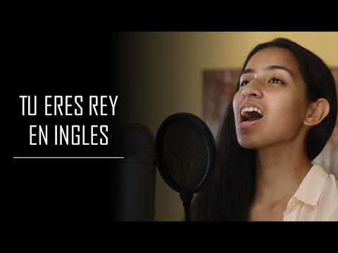 You are King English Version of Tu Eres Rey por Barak En Ingles