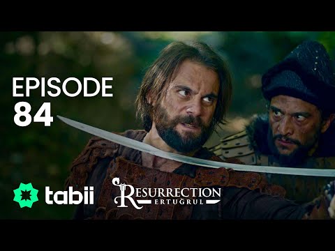 Resurrection: Ertuğrul | Episode 84