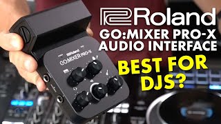 Video thumbnail for Roland Go:Mixer Pro-X Review - The ultimate tool for DJ livestreams? by Digital DJ Tips