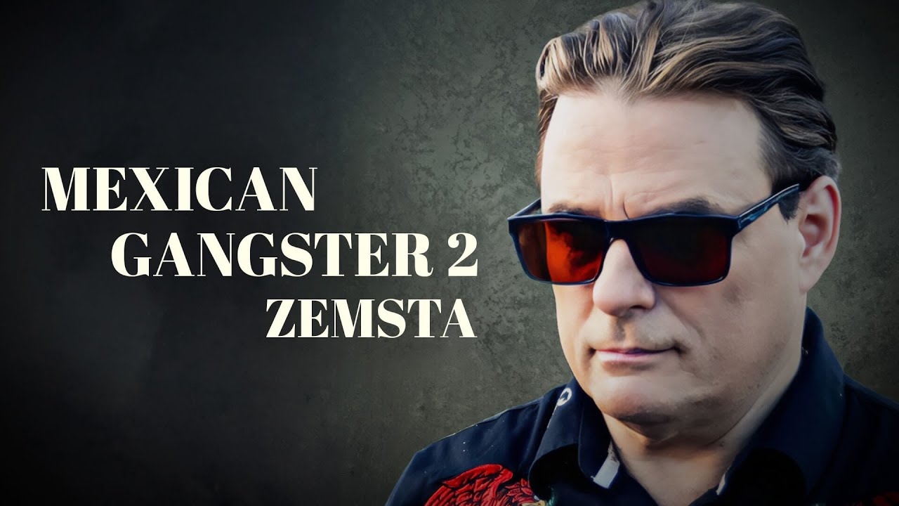 Mexican Gangster 2: Zemsta