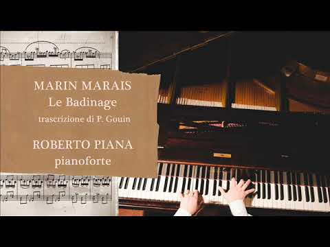M.Marais Le Badinage (trans.P.Gouin) Roberto Piana, pianoforte