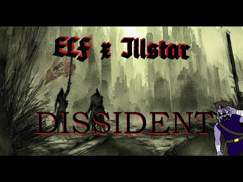 DISSIDENT - E1F x ILLSTAR  | WhackyVisuals |