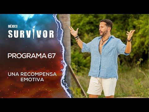 Programa 67 COMPLETO | Survivor México 2025 | 🟡Héroes y Villanos🟢