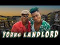 The Younglandlord OGB CULIST Ft Funnybros Latest Skit