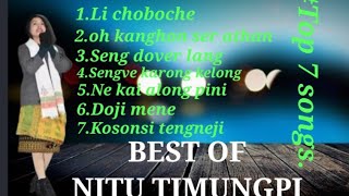 Best of Nitu Timungpi ll # Top 7 songs ll Chingbar