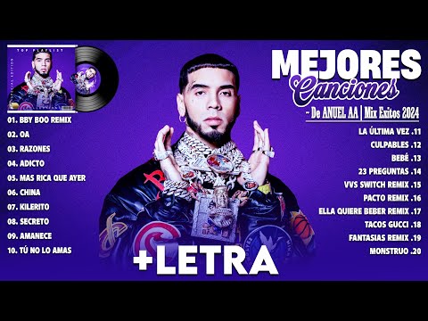Anuel AA Mix 2024 (LetraLyrics) - Colección de las Mejores Canciones de Anuel AA 2024 - Álbum 2024