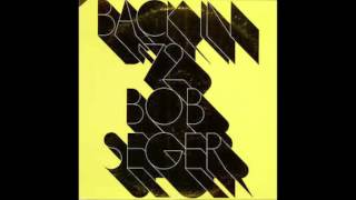 (HQ) Robert Clark &#39;&#39;Bob&#39;&#39; Seger - So I Wrote You A Song (1973)