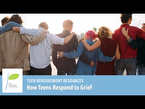 Common Teen Grief Responses | Hope and Healing from The Parmenter Foundation