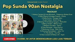 Download lagu Album Pop Sunda Merdu Lawas 90an Nostalgia... mp3