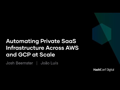 Automating Private SaaS Infrastructure Across AWS and GCP at Scale