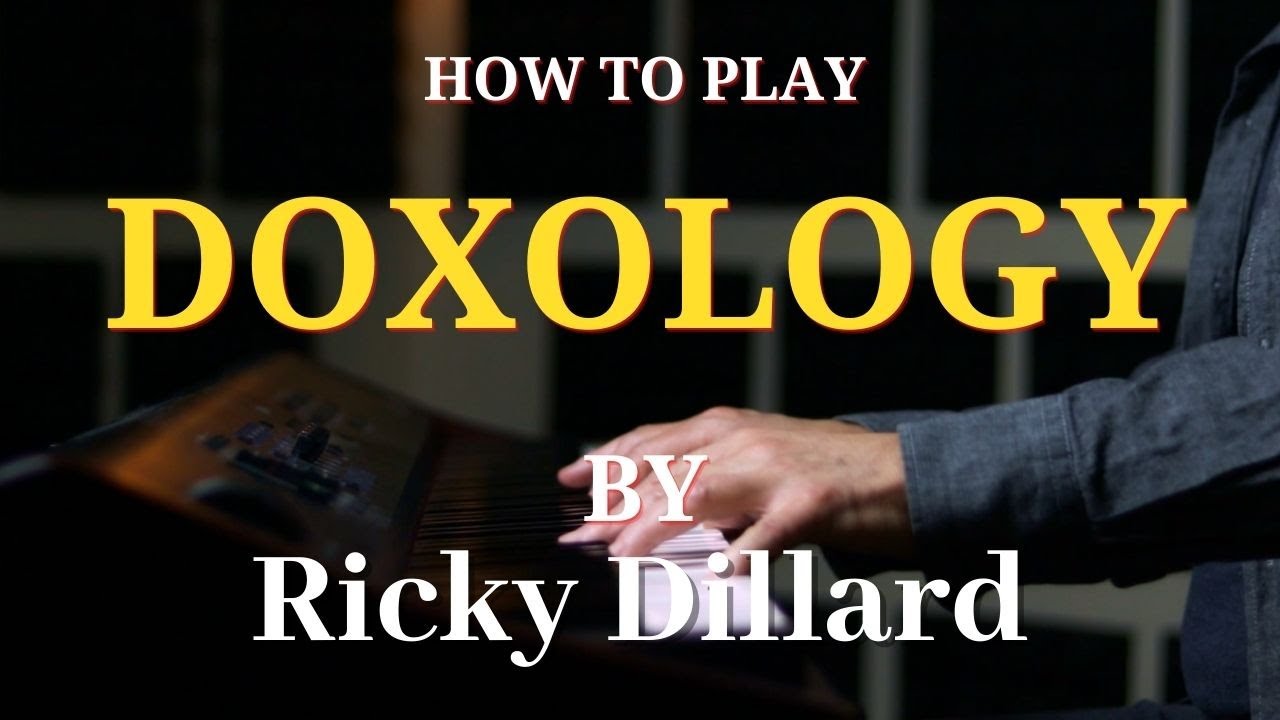 How to play Doxology  by  Ricky Dillard and New G. (preview)