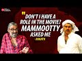 I Am Not The One Who Made Mohanlal Twirl His Moustache Ranjith Mammootty Express Dialogues