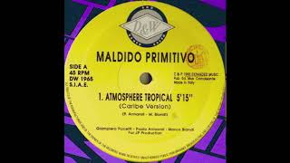 Maldido Primitivo - Atmosphere Tropical (Cosmotribal Version)
