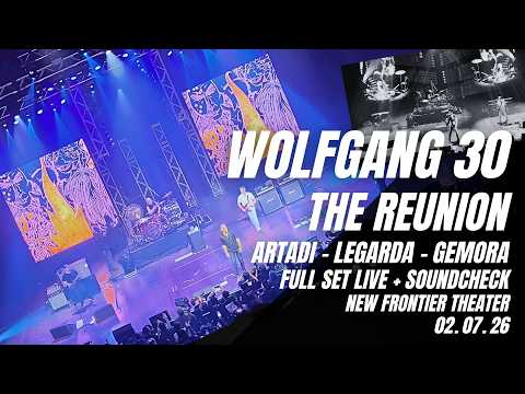 WOLFGANG 30: THE REUNION | Full Set Live + VIP Soundcheck | New Frontier Theater | 02.07.26