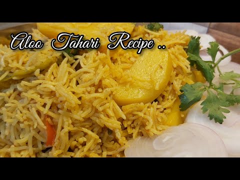 Aloo Tahari Recipe -  Aloo Masala Pulao - Hyderabadi Aloo ki Tahari