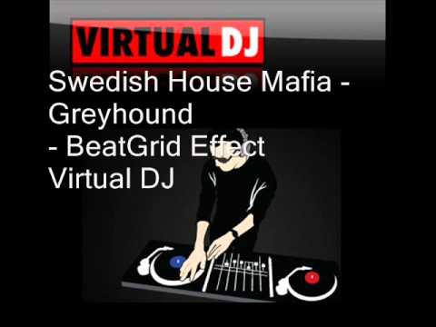 Swedish House Mafia - Greyhound w/ VirtualDJ beatgrid effect
