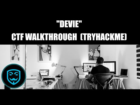 CTF Walkthrough: Devie (TryHackMe, Medium)