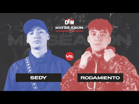 RODAMIENTO vs. SEDY 🕺: Semifinal - DEM Mid Season 2021