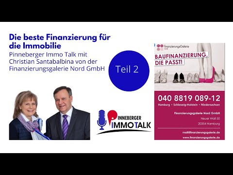 PinnebergerImmoTalk: Für die beste Immobilienfinanzierung Teil 2