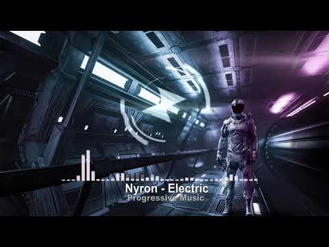 Nyron - Electric [Progressive Music]