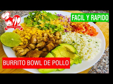 Bowl Burrito del Pollo - Receta fácil