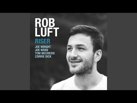 download lagu mp3 mp4 Rob Luft Riser, download lagu Rob Luft Riser gratis, unduh video klip Rob Luft Riser
