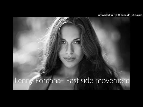 Lenny Fontana- East side movement