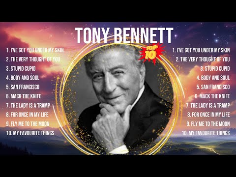 Tony Bennett 2024 Songs ~ Tony Bennett Music Of All Time ~ Tony Bennett Top Songs
