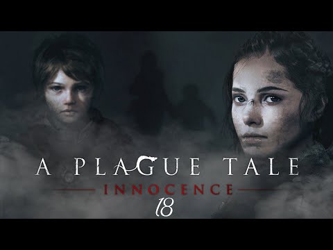 Więzy Krwi cz. 2 #18 A Plague Tale: Innocence | PS4 | PL | Gameplay | Zagrajmy w