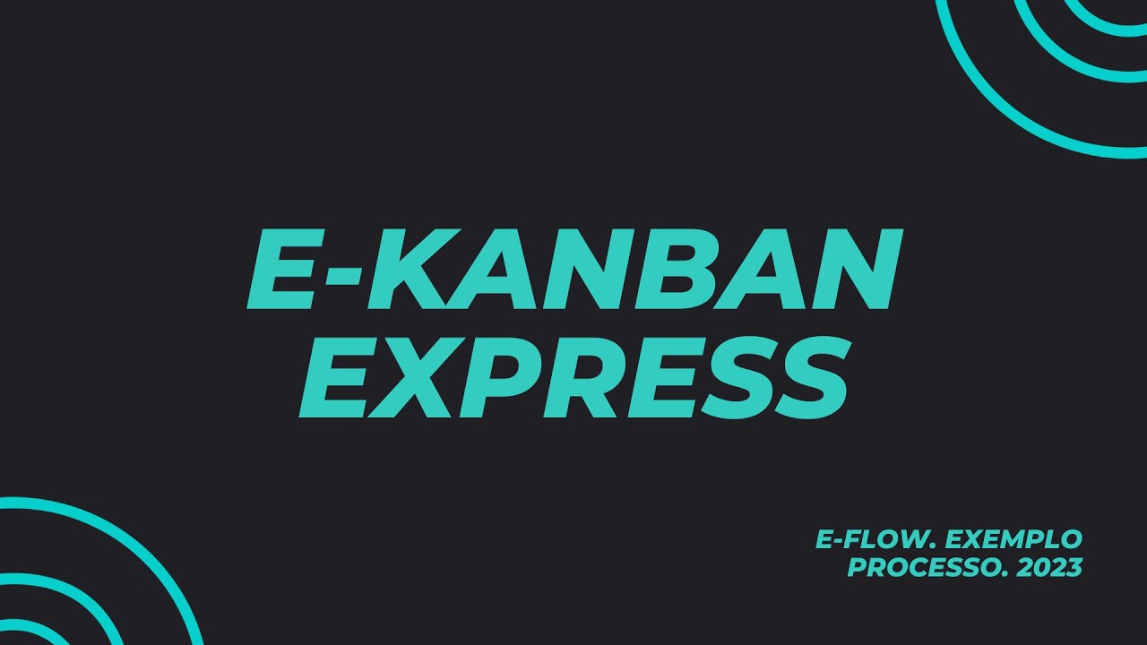 e-Kanban express - e-Flow / Exemplo de processo