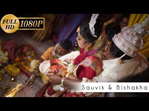 || Indian Cinematic Wedding Film || || Sauvik & Bishakha || 2019 || Full HD ||