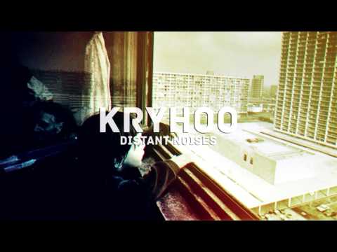 Kryhoo - Distant noises