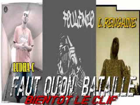 FAUT QU ON BATAILLE - FOULENZO FEAT LUDHA C & LA RENGAINE - NEW SON