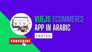Build Vuejs E-Commerce Web-App In Arabic 2023 - 15- Footer