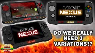 Do We Really Need 3 Variations Of The Evercade Nexus??