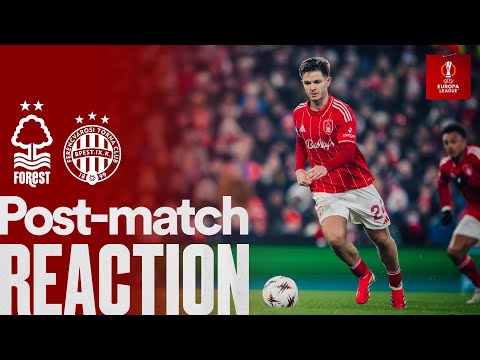 "A Special Moment for Me" ❤️ | James McAtee's Reaction 🗣️ | Forest 4-0 Ferencváros | Europa League