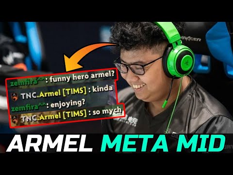 ARMEL PRACTICE META MID IN SEA SERVER DOTA 2