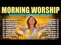 Best Morning Worship Songs Playlist Praise And Worship Songs 2025 Top 100 Christian Gospel Songs