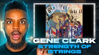 🎵 Gene Clark - Strength of Strings REACTION