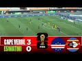 CAPE VERDE Vs ESWATINI 3 0 2025 FIFA World Cup Qualifiers Match Highlights
