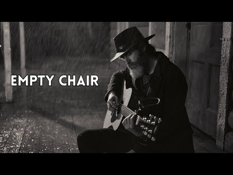 Empty Chair - The Song That Broke Me Into Pieces