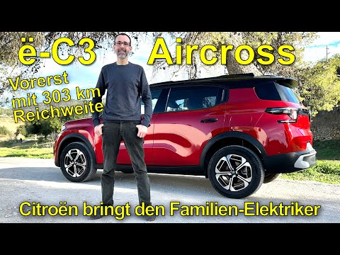 Citroën ë-C3 Aircross: The big brother of the ë-C3 is here!