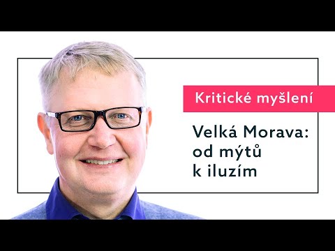 Great Moravia: From Myths to Illusions | History